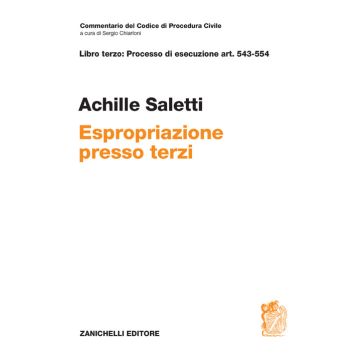 ART. 543-554. Espropriazione presso terzi - Commentario del Codice di Procedura civile