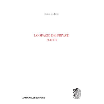 Lo spazio dei privati. Scritti