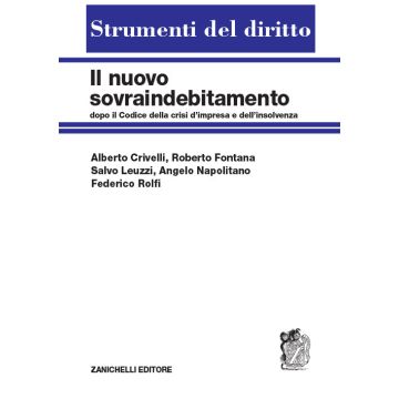 Il nuovo sovraindebitamento dopo il Codice della crisi di impresa e dell'insolvenza