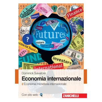 Economia internazionale. Vol. 2: Economia monetaria internazionale