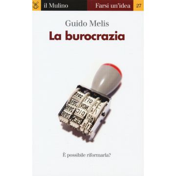 La burocrazia 3/ed.