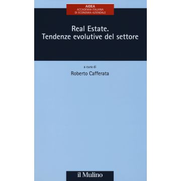 Real estate. Tendenze evolutive del settore