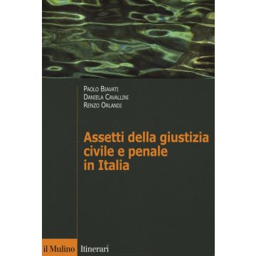 Assetti della giustizia civile e penale in Italia
