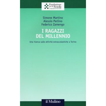 I ragazzi del Millennio. Una ricerca sulle attività extrascolastiche a Torino