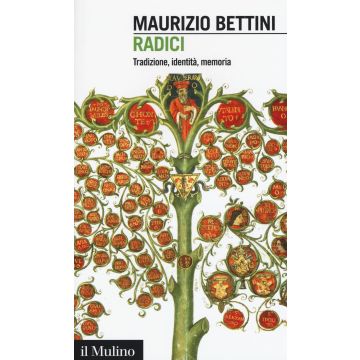 Radici. Tradizioni, identità, memoria