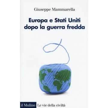 Europa e Stati Uniti dopo la guerra fredda
