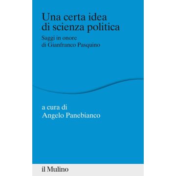 Una certa idea di scienza politica