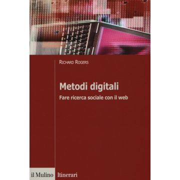 Metodi digitali. Fare ricerca sociale con il web