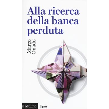 Alla ricerca della banca perduta