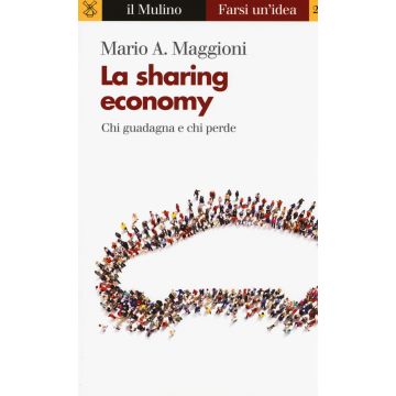 La sharing economy. Chi guadagna e chi perde