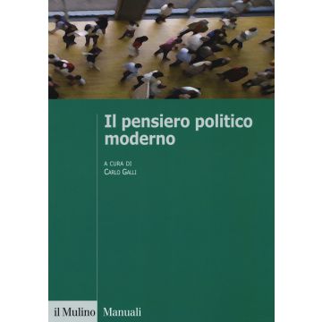 Il pensiero politico moderno