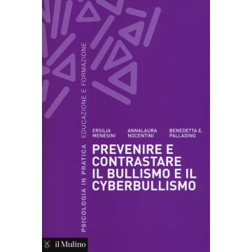Prevenire e contrastare il bullismo e il cyberbullismo