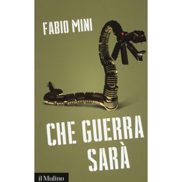 Che guerra sarà