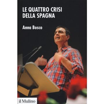 Le quattro crisi della Spagna