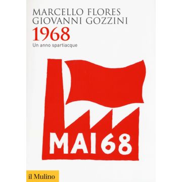 1968. Un anno spartiacque