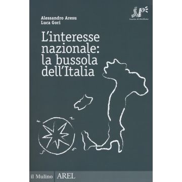 L'interesse nazionale: la bussola dell'Italia