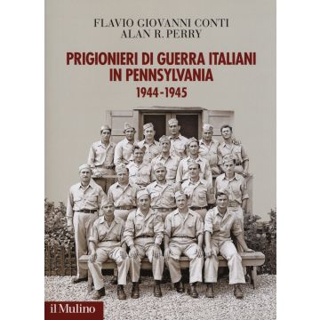 Prigionieri di guerra italiani in Pennsylvania 1944-1945