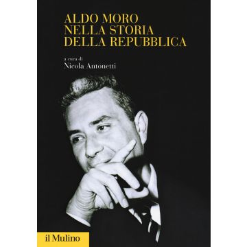 Aldo Moro nella storia della Repubblica