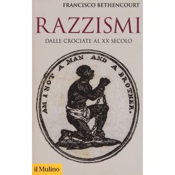 Razzismi. Dalle crociate al XX secolo