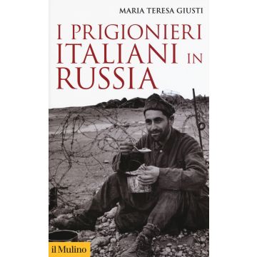 I prigionieri italiani in Russia