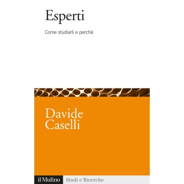 Esperti. Come studiarli e perché