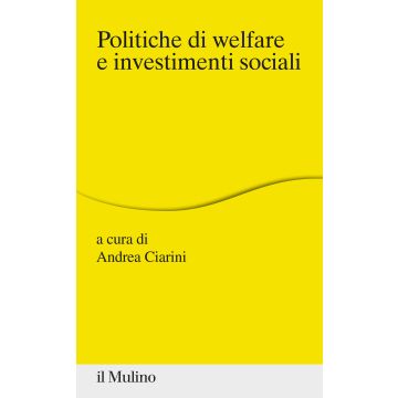 Politiche di welfare e investimenti sociali