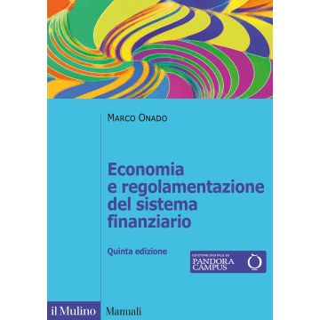 Economia e regolamentazione del sistema finanziario 2021 - 5/ed.