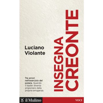 Insegna Creonte. Tre errori nell'esercizio del potere