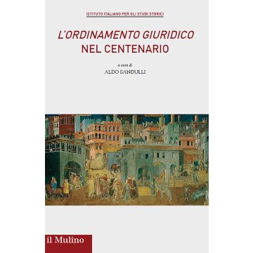 «L'ordinamento giuridico» nel centenario