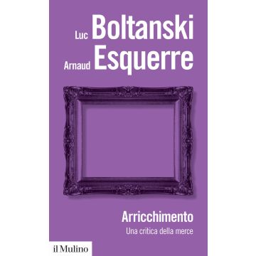 Arricchimento. Una critica della merce