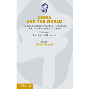 China and the world. The long march towards a comunity of Shared Future for Mankind