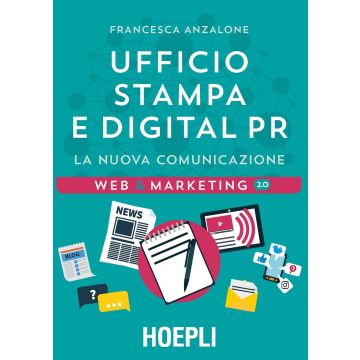 Ufficio Stampa e digital PR. La nuova comunicazione