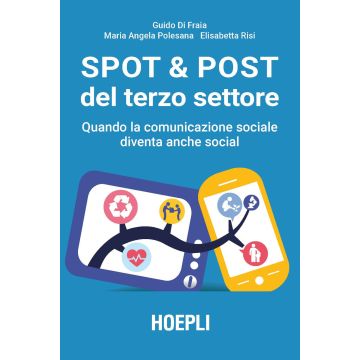 Spot & post del terzo settore. Quando la comunicazione sociale diventa anche social