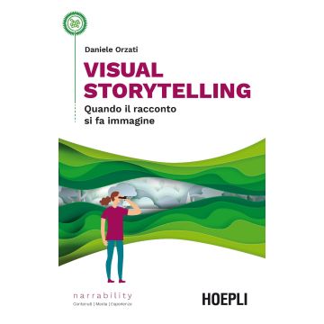 Visual storytelling. Quando il racconto si fa immagine