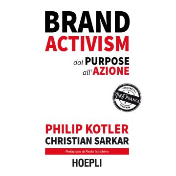 Brand activism. Dal purpose all'azione