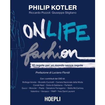Onlife Fashion. 10 regole per un mondo senza regole
