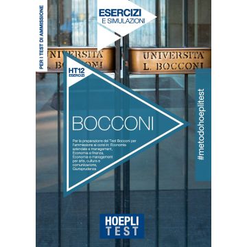 Hoepli Test. Bocconi. Esercizi e simulazioni. Per i test di ammissione