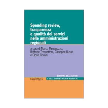 Spending review, trasparenza e qualità dei servizi nelle amministrazioni regionali