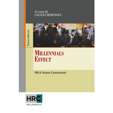Millennials effect. HR & nuove generazioni