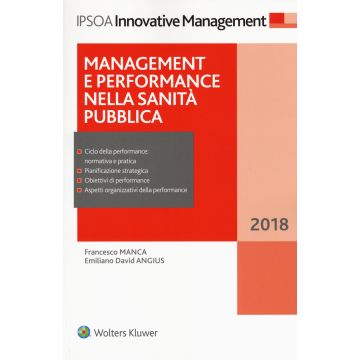 Management e performance nella sanità pubblica 2018. Con e-book