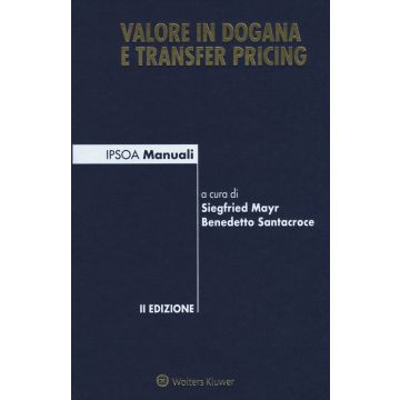 Valore in dogana e transfer pricing 2/ed.