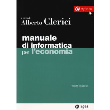 Manuale di informatica per l'economia