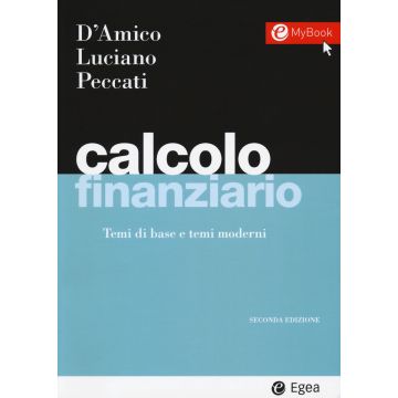 Calcolo finanziario. Temi di base e temi moderni. Con Contenuto digitale per download e accesso on line