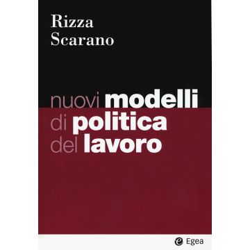 Nuovi modelli di politica del lavoro