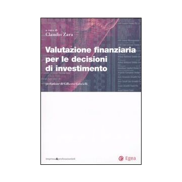 Valutazione finanziaria per le decisioni di investimento