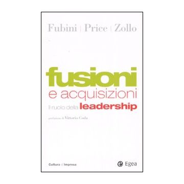 Fusioni e acquisizioni. Il ruolo della leadership