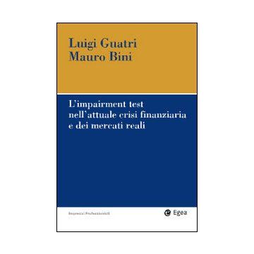 L'impairment test nell'attuale crisi finanziaria e dei mercati reali