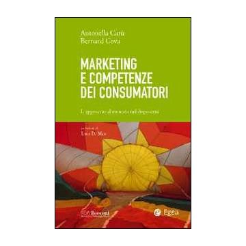 Marketing e competenze dei consumatori. L'approccio al mercato nel dopo-crisi