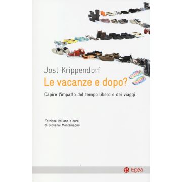 Le vacanze e dopo? Capire l'impatto del tempo libero e dei viaggi