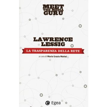 La trasparenza della rete. Meet the media guru